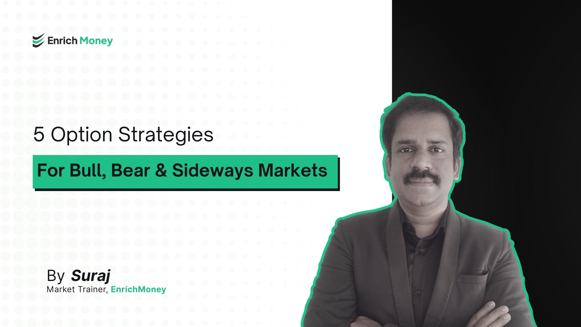 5 Option Strategies for Bull, Bear & Sideways Markets